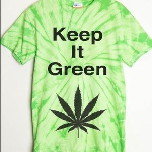 “Keep It Green Weed Shirt”